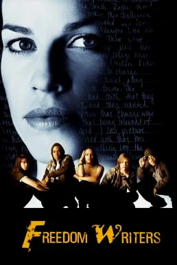 Freedom Writers (2007) บันทึกของหัวใจ…ประกาศให้โลกรู้