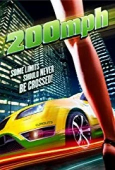 200 M.P.H. ( ซิ่งเหยียบทะลุไมล์ ) พากย์ไทย HD
