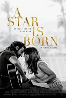A Star Is Born อะ สตาร์ อีส บอร์น พากย์ไทย HD