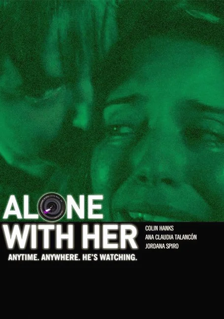 Alone with Her (2006) ส่อง