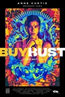 BUYBUST บายบัสต์ แผนล่อทะลวงถิ่น พากย์ไทย HD