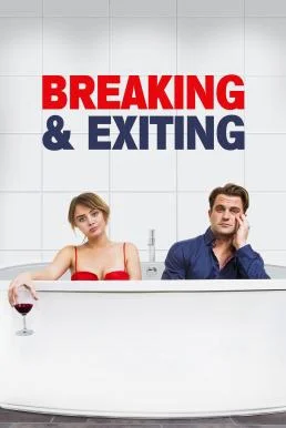 Breaking & Exiting (2018) คู่เพี้ยน สุดพัง