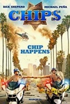 CHIPS ชิปส์ ฉลามบก พากย์ไทย หนังฟรี