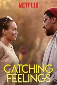 Catching Feelings กวนรักให้ตกตะกอน พากย์ไทย