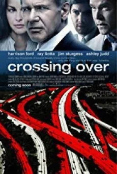 Crossing Over สกัดแผนยื้อฉุดนรก พากย์ไทย หนังฟรี