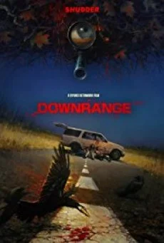 DOWNRANGE สไนเปอร์ ซุ่มฆ่า บ้า อำมหิต พากย์ไทย หนังฟรี