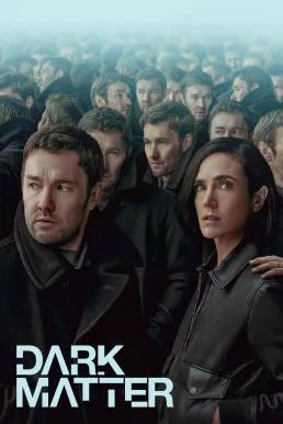 Dark Matter Season 1 (2024) Apple TV+ บรรยายไทย