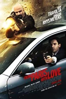 From Paris with Love คู่ระห่ำ ฝรั่งแสบ พากย์ไทย HD