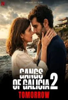 Gangs of Galicia Season 2 (2026) เจ้าพ่อกาลิเซีย 2
