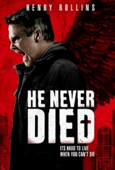 He Never Died เขาไม่มีวันตาย พากย์ไทย HD