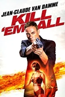 Kill em All ต้องฆ่าให้หมด พากย์ไทย หนังฟรี