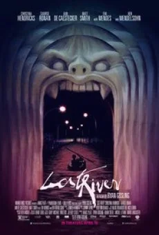 Lost River ฝันร้าย เมืองร้าง พากย์ไทย HD