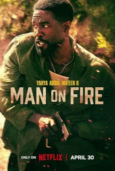 Man on Fire คนจริงเผาแค้น