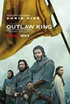 Outlaw King กษัตริย์นอกขัตติยะ พากย์ไทย หนังฟรี