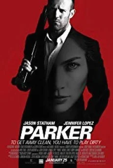 Parker ปล้นมหากาฬ พากย์ไทย HD