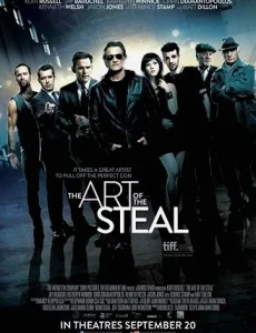 The Art of the Steal (2013) ขบวนการโจรปล้นเหนือเมฆ
