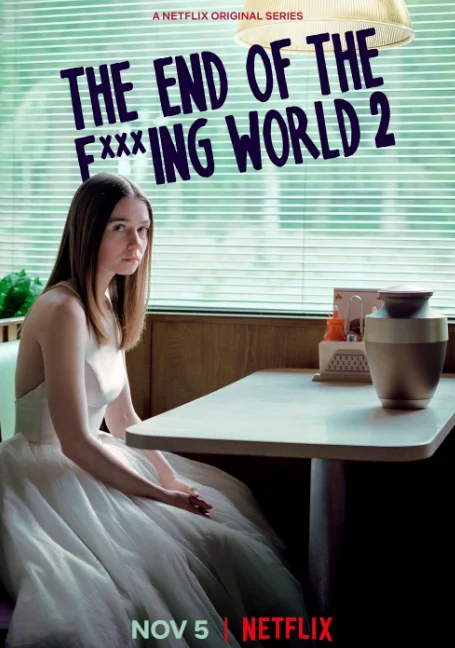 The End Of The Fucking World Season 2 โลกมันห่วย ช่วยไม่ได้ ซีซั่น 2