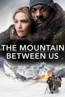 The Mountain Between Us สองเราในความทรงจำ