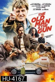 The Old Man & the Gun (2018) สิงห์เฒ่าปล้นพันธุ์เก๋า