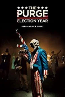 The Purge 3 Election Year ( คืนอำมหิต 3 ปีเลือกตั้งโหด )