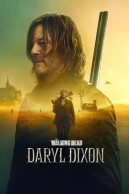 The Walking Dead: Daryl Dixon Season 2 (2024)