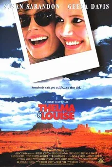 Thelma & Louise มีมั่งไหมผู้ชายดีๆ สักคน