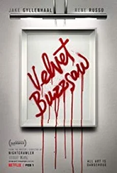 Velvet Buzzsaw เวลเว็ท บัซซอว์ ศิลปะเลือด พากย์ไทย
