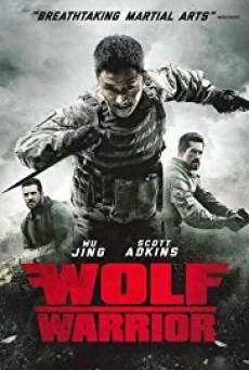 Wolf Warrior โคตรคนโค่นทีมมหากาฬ พากย์ไทย หนังฟรี