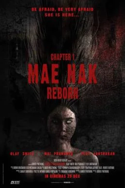 Chapter 1: Mae Nak Reborn (2022)