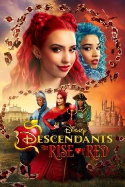 Descendants: The Rise of Red (2024) Disney+ บรรยายไทย
