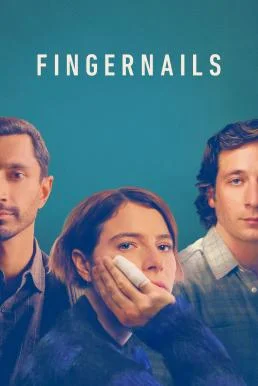 Fingernails (2023) บรรยายไทย