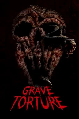 Grave Torture ทุบนรก ศพกระดิก (2024) พากย์ไทยโรง : บรรยายไทย