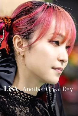 LiSA Another Great Day (2022) NETFLIX บรรยายไทย