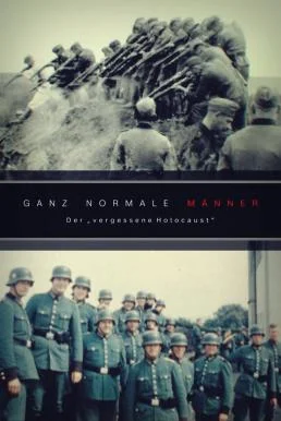 Ordinary Men: The "Forgotten Holocaust" (2022) บรรยายไทย