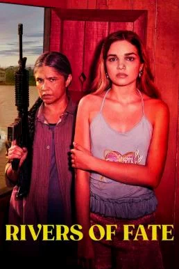Rivers of Fate (Pssica) Season 1 (2025) Netflix บรรยายไทย