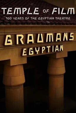 Temple of Film: 100 Years of the Egyptian Theatre (2023) NETFLIX บรรยายไทย