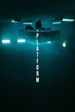 The Platform (El hoyo) เดอะ แพลตฟอร์ม (2019) NETFLIX